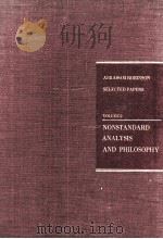 SELECTED PAPERS OF ABRAHAM ROBINSON VOLUME 2 NONSTANDARD ANALYSIS AND PHILOSOPHY   1979  PDF电子版封面  0300020724  W.A.J.LUXEMBURG AND S.KORNER 