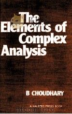 The Elements of Complex Analysis   1983  PDF电子版封面    B.Choudhary 