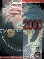 YEAR 2000 BEST PRACTICES FOR Y2K MILLENNIUM COMPUTING   1998  PDF电子版封面  0136465064  DICK LEFKON 