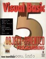 VISUAL BASIC 5 OBJECT — ORIENTED PROGRAMMING   1997  PDF电子版封面  1576101061   