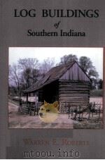 LOG BUILDINGS OF SOUTHERN INDIANA（1996 PDF版）