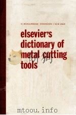 ELSEVIER'S DICTIONARY OF METAL CUTTING TOOLS（1970 PDF版）