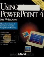 USING POWERPOINT 4 FOR WINDOWS   1994  PDF电子版封面  1565296516  RICH GRACE 