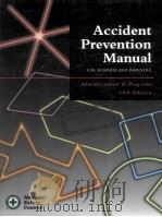 ACCIDENT PREVENTION MANUAL FOR BUSINESS AND INDUSTRY   1997  PDF电子版封面  0879121912   