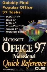 MICROSOFT OFFICE 97 PROFESSIONAL QUICK REFERENCE   1997  PDF电子版封面  0789710617   