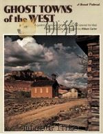 GHOST TOWNS OF THE WEST   1978  PDF电子版封面     