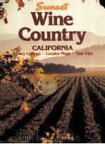 WINE COUNTRY CALIFORNIA   1987  PDF电子版封面  0376069465   