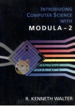 INTRODUCING COMPUTER SCIENCE WITH MODULA-2（1992 PDF版）