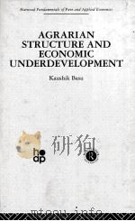 AGRARIAN STRUCTURE AND ECONOMIC UNDERDEVELOPMENT（1990 PDF版）