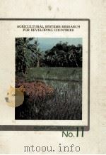 AGRICULTURAL SYSTEMS RESEARCH FOR DEVELOPING COUNTRIES   1985  PDF电子版封面  0949511188  J. V. REMENYI 