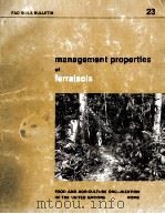 MANAGEMENT PROPERTIES OF FERRALSOLS   1979  PDF电子版封面  9251007543  A. VAN WAMBEKE 