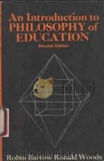 AN INTRODUCTION TO PHILOSOPHY OF EDUCATION SECOND EDITION（1975 PDF版）