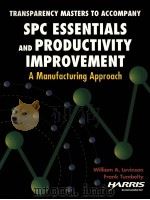 TRANSPARENCY MASTERS TO ACCOMPANY SPC ESSENTIALS AND PRODUCTIVITY IMPROVEMENT（1997 PDF版）