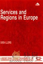 SERVICES  AND REGIONS IN EUROPE   1989  PDF电子版封面  0566057220  SVEN ILLERLS 