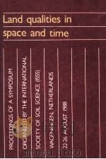 LAND QUALITIES IN SPACE AND TIME   1989  PDF电子版封面  9022009734   