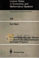 LECTURE NOTES IN ECONOMICS AND MATHEMATICAL SYSTEMS   1988  PDF电子版封面  3540187782  KURT MARTI 