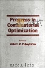Progress in Combinatorial Optimization   1984  PDF电子版封面    William R.Pulleyblank 