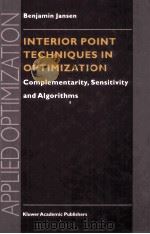 Interior Point Techniques in Optimization   1997  PDF电子版封面    Benjamin Jansen 