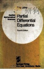 Partial Differential Equations Fourth Edition   1982  PDF电子版封面    Fritz John 