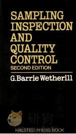 Sampling Inspection and Quality Control Second Edition   1977  PDF电子版封面    G.Barrie Wetherill 