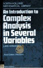 AN INTRODUCTION TO COMPLEX ANALYSIS IN SEVERAL VARIABLES THIRD EDITION(REVISED)   1991  PDF电子版封面    LARS HORMANDER 