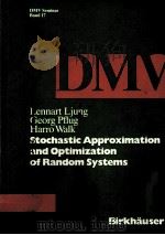 Stochastic Approximation And Optimization of Random Systems   1992  PDF电子版封面  3764327332   