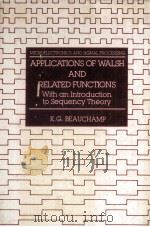 Applications of Walsh and Related Functions With An Introduction To Sequency Theory（1984 PDF版）
