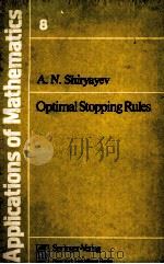 Optimal Stopping Rules   1978  PDF电子版封面    A.N.Shiryayev 