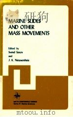 MARINE SLIDES AND OTHER MASS MOVEMENTS   1982  PDF电子版封面  0306408880   