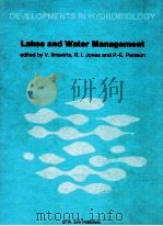 LAKES AND WATER MANAGEMENT   1982  PDF电子版封面  9061937582   