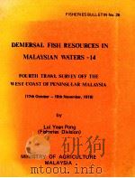 DEMERSAL FISH RESOURCES IN MALAYSIAN WATERS-14   1981  PDF电子版封面     
