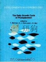 THE DAILY GROWTH CYCLE OF PHYTOPLANKTON   1992  PDF电子版封面  0792319079   