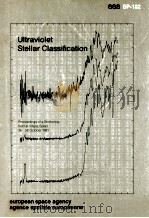 ULTRAVIOLET STELLAR CLASSIFICATION   1982  PDF电子版封面     
