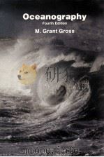 OCEANOGRAPHY FOURTH EDITION   1967  PDF电子版封面    M.GRANT GROSS 