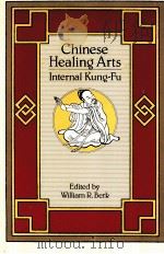 CHINESE HEALING ARTS   1979  PDF电子版封面  0915238292   