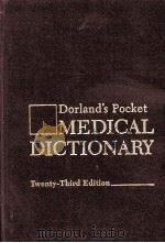 MEDICAL DICTIONARY TWENTY-THIRD EDITION   1982  PDF电子版封面  0721631665   
