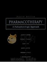PHARMACOTHERAPY A PATHOPHYSIOLOGIC APPROACH FOURTH EDITION   1999  PDF电子版封面  0838576915   