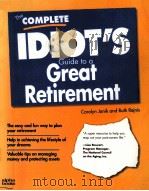 THE COMPLETE IDIOT'S GUIDE T A GREAT RETIREMENT   1995  PDF电子版封面  1567616011  CAROLYN JANIK AND RUTH REJNIS 