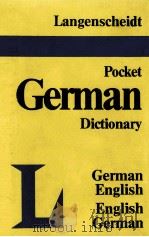 LANGENSCHEIDT'S POCKET GERMAN DICTIONARY GERMAN-ENGLISH ENGLISH-GERMAN NEW EDITION 1987（1987 PDF版）