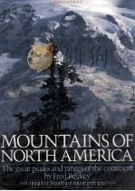 MOUNTAINS OF NORTH AMERICA   1982  PDF电子版封面  0871563207   