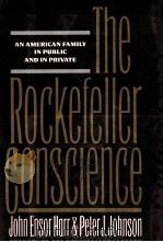 THE ROCKEFELLER CONSCIENCE   1991  PDF电子版封面  0684193647   