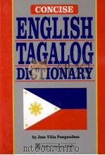 ENGLISH-TAGALOG DICTIONARY   1969  PDF电子版封面  0804819629  JOSE VILLA PANGANIBAN 