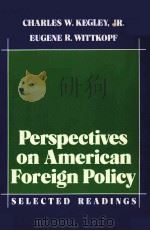 PERSPECTIVES ON AMERICAN FOREIGN POLICY   1983  PDF电子版封面  0312602448   