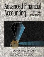 ADVANCED FINANCIAL ACCOUNTING THIRD EDITION   1996  PDF电子版封面  1895712971  JOHN C.C MACINTOSH 