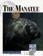 THE MANATEE BY CLAIRE PRICE-GROFF   1999  PDF电子版封面  1560064455  LUCENT BOOKS 