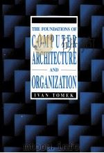 THE FOUNDATIONS OF COMPUTER ARCHITECTURE AND ORGANIZATION（1990 PDF版）