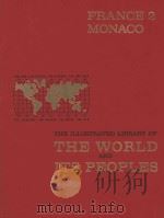 THE WORLD AND ITS PEOPLES FRANCE 2 MONACO   1963  PDF电子版封面     