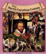 THE NORTH CAROLINA COLONY（1991 PDF版）