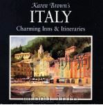 KAREN BROWN'S ITALY CHARMING INNS & ITINERARIES   1996  PDF电子版封面  093032840X  CLARE BROWN 