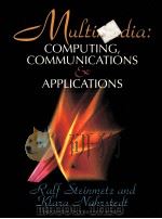 MULTIMEDIA:COMPUTING COMMUNICATIONS AND APPLICATIONS   1995  PDF电子版封面  0133244350   